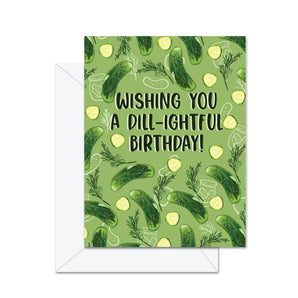 Dill-ightful Birthday Card By Jaybee Design