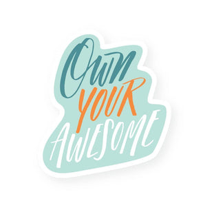 Own Your Awesome Sticker By 2021 Co.