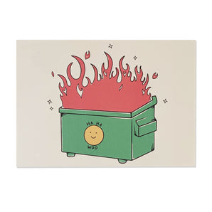 Garbage/Dumpster Fire 5x7 Print