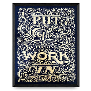 Put The Work In 11x14 Print By KDP Creative Hand Lettering