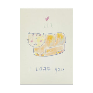 I Loaf You Notecard By Mini Tiger