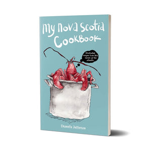 My Nova Scotia Cookbook By Jefferson Artwork