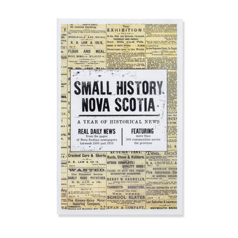 Small History Nova Scotia Chapbook Vol. #1